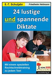 24 lustige und spannende Diktate, 5.-7. Schuljahr