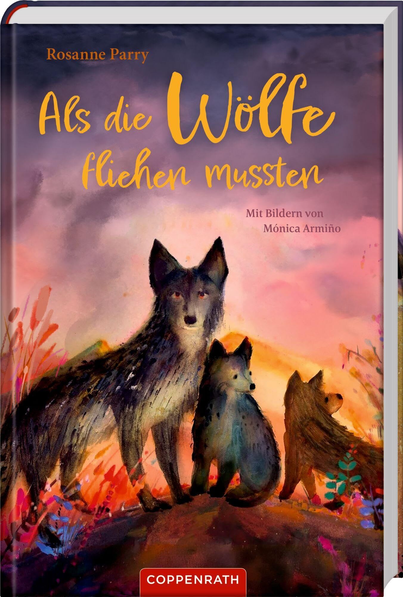 Parry, Rosanne: Als die Wölfe fliehen mussten