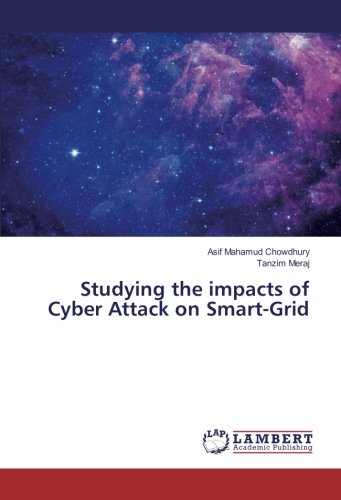 Studying the impacts of Cyber Attack on Smart-Grid