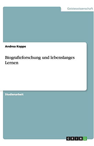 Biografieforschung und lebenslanges Lernen
