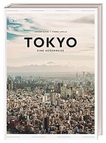 Tokyo: Eine Augenreise