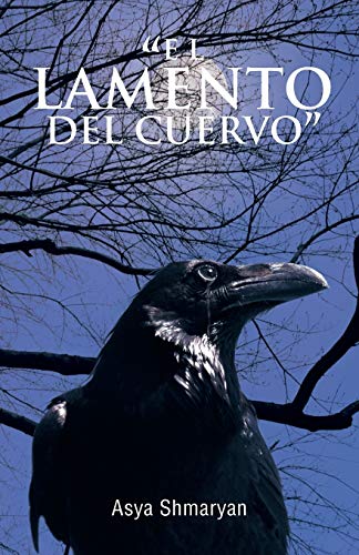 El Lamento Del Cuervo