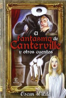 El fantasma de Canterville y otros cuentos (Infantil y juvenil (Ficción), Band 1)