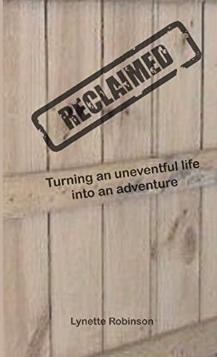 Lynette Robinson Reclaimed
