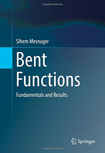 Bent Functions: Fundamentals and Results