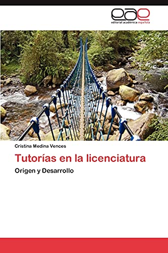 Tutorías en la licenciatura: Origen y Desarrollo