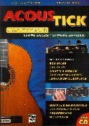 Acous-Tick: Play the Groove. Lerne selbst Gitarre spielen. Gitarrenlehrbuch mit CD