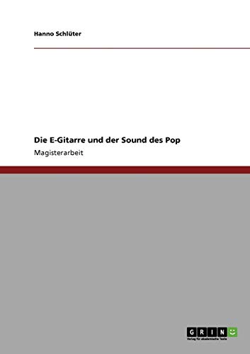 Die E-Gitarre und der Sound des Pop