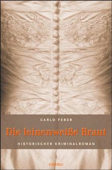 Die leinenweiße Braut