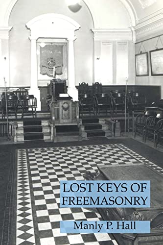 Hall, Manly P. Lost Keys Of Freemasonry
