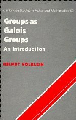 Helmut Volklein Groups As Galois Groups, An Introduction (Cambridge Studies In Advanced Mathematics, Band 53)