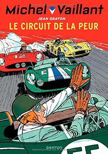 Michel Vaillant. Vol. 3. Le circuit de la peur