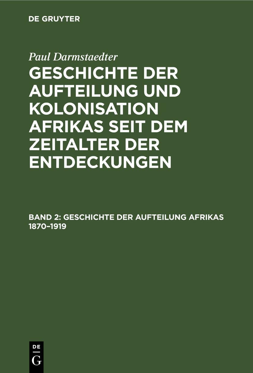 Geschichte Der Aufteilung Afrikas 1870–1919