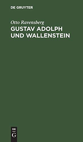 Gustav Adolph und Wallenstein: Tragödie in fünf Akten