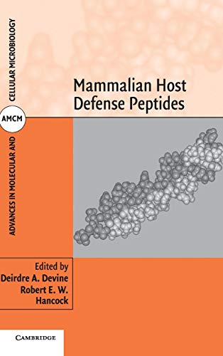 Mammalian Host Defense Peptides (Advances in Molecular and Cellular Microbiology, Band 6)