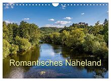 Romantisches Naheland (Wandkalender 2023 DIN A4 quer), Calvendo Monatskalender