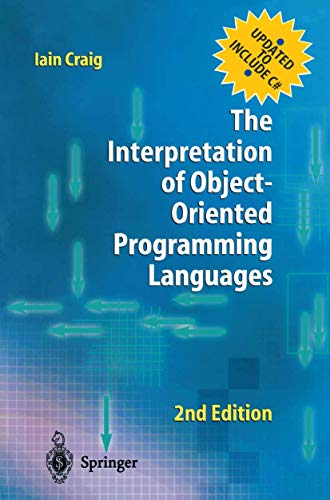 The Interpretation of Object-Oriented Programming Languages: Updated to include C sharp