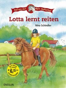 Lotta lernt reiten: Bei uns auf dem Reiterhof. Zwei Geschichten in einem Band