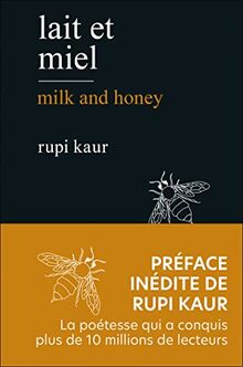 Lait et miel. Milk and honey