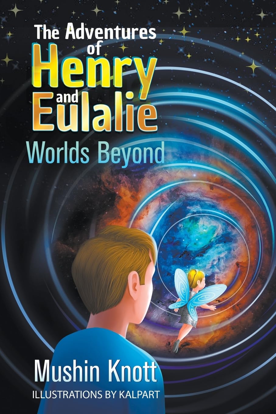 The Adventures of Henry and Eulalie: Worlds Beyond