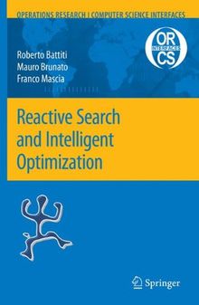 Reactive Search and Intelligent Optimization (Operations Research/Computer Science Interfaces Series)