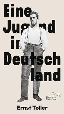 Eine Jugend in Deutschland (Die Andere Bibliothek, Band 469)