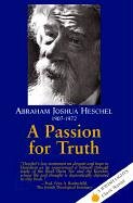 A Passion for Truth (Jewish Lights Classic Reprint)