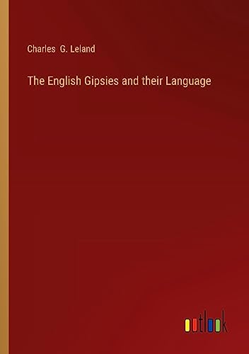 The English Gipsies and their Language