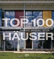 TOP 100 Häuser: Preiswert, individuell, zeitlos