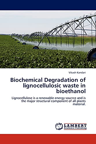 Biochemical Degradation of lignocellulosic waste in bioethanol: Lignocellulose is a renewable energy sourrce and is the major structural component of all plants material.