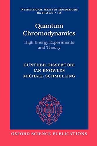Quantum Chromodynamics High Energy Experiments and Theory (Paperback) (International Series of Monographs on Physics, Band 115)