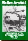 Waffen-Arsenal 172: Laufwerke und Ketten deutscher Kampfpanzer 1935 - 1945