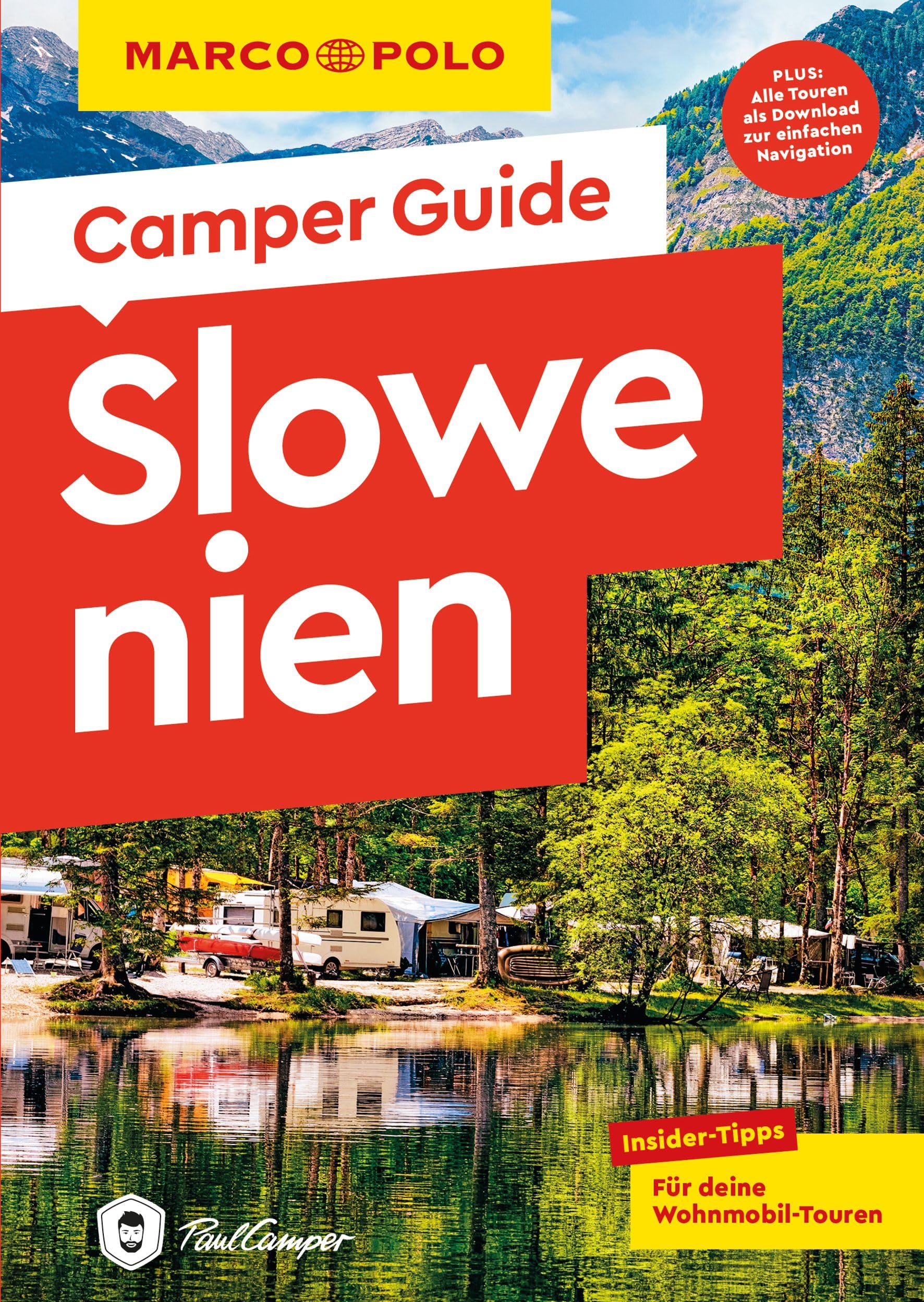 MARCO POLO Camper Guide Slowenien: Insider-Tipps für deine Wohnmobil-Touren