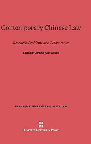 Contemporary Chinese Law: Research Problems and Perspectives (Harvard Studies in East Asian Law, Band 4)
