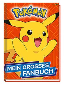 Pokémon: Mein großes Fanbuch