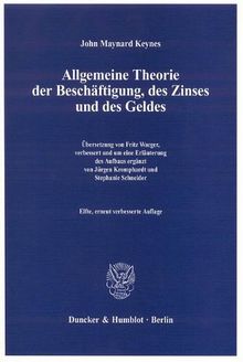 Allgemeine Theorie der Beschäftigung, des Zinses und des Geldes