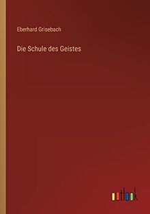 Die Schule des Geistes