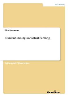 Kundenbindung im Virtual-Banking