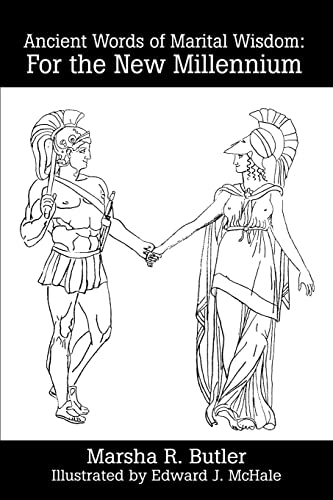 Ancient Words of Marital Wisdom: For the New Millennium