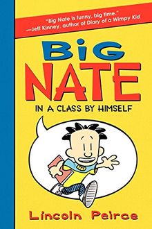 Big Nate: In a Class by Himself