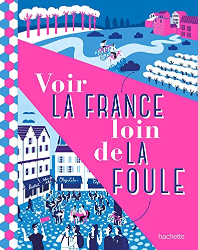 Voir La France Loin De La Foule