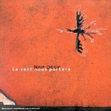 Le Vent Nous Portera von Noir Desir | CD | Zustand gut