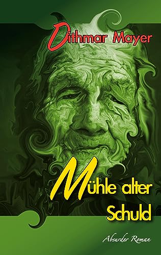 Mühle alter Schuld