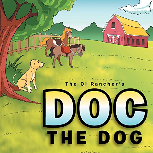 Doc The Dog: Critter Tale