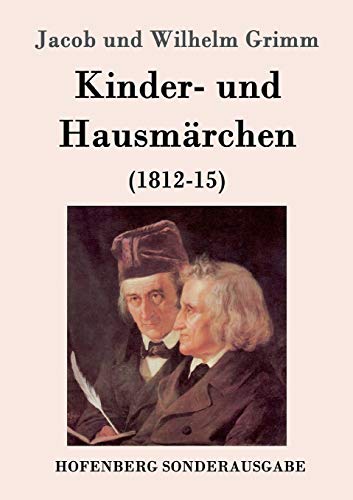 Grimm, Jacob und Wilhelm Kinder- Und Hausmärchen, (1812-15)