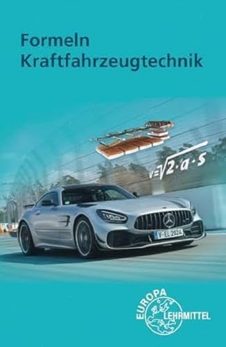 Heider, Uwe: Formeln Kraftfahrzeugtechnik