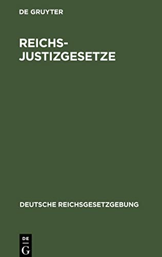 Reichs-Justizgesetze: Gerichtsverfassungsgesetz. Strafprozeßordnung. Civilprozeßordnung. Konkursordnung