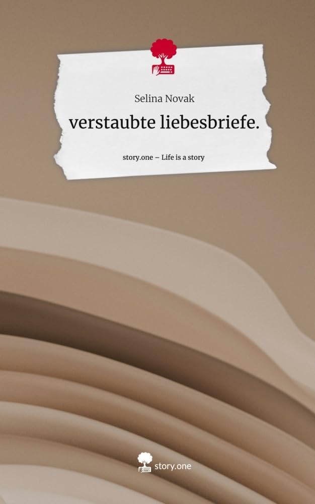 verstaubte liebesbriefe.. Life is a Story - story.one: DE