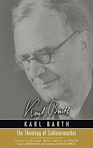 The Theology of Schleiermacher: Lectures at Göttingen, Winter Semester of 1923/24