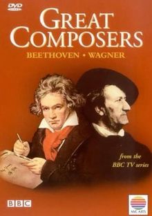 Great Composers Vol. 2: Beethoven/Wagner